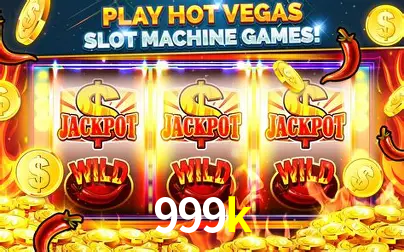 Descubra o Mundo do Cassino Online com 999k