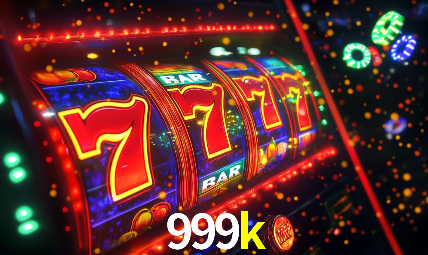 999k bet